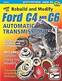 How to Rebuild & Modify Ford C4 & C6 Automatic Transmissions (Workbench)
