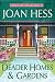 Deader Homes and Gardens: A Claire Malloy Mystery (Claire Malloy Mysteries) Deader Homes and Gardens: A Claire Malloy Mystery (Claire Malloy Mysteries)