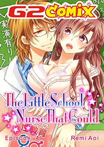 The Little School Nurse That Could: Episode.4