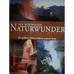 Die sch�nsten Naturwunder
