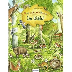 Mein erstes Wimmelbuch - Im Wald