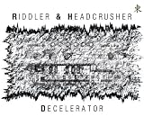 Decelerator