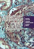 Atteintes uro-néphrologiques au cours des maladies systémiques