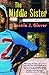The Middle Sister: A Novel