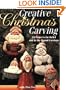 Creative Christmas Carving: 24 Projects for Relief and in the Round Carving