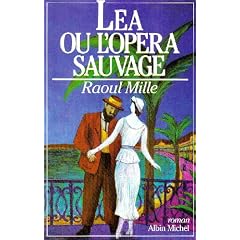 L�a, ou, L'op�ra sauvage