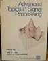 Advanced Topics in Signal Processing (Prentice-Hall Signal Processing Series)