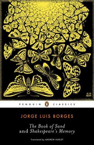 The Book of Sand and Shakespeare's Memory (Penguin Classics) by Borges, Jorge Luis (2007) Paperback