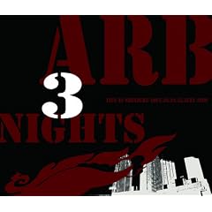 ARB 3 NIGHTS Live at Shinjuku LOFT,23.24.25.July.1999
