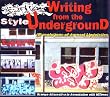 Writing from the underground