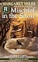 A Mischief in the Snow