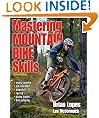 Mastering Mountain Bike Skills - 2nd Edition