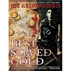 Best Served Cold by Joe Abercrombie and Michael Page