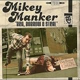 Beg, Borrow & Steal [Explicit]
