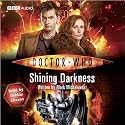 "Doctor Who": Shining Darkness: (Abridged Book) (Dr Who)