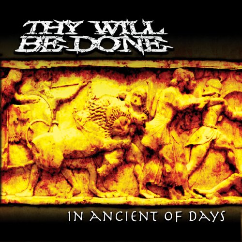 Thy Will Be Done - In Ancient of Days - Zortam Music