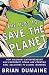Search : The Plot to Save the Planet: How Visionary Entrepreneurs and Corporate Titans Are Creating Real Solutions to Global Warming