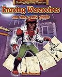 Drawing werewolves and other gothic ghouls