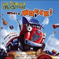 What a Wreck! (Jon Scieszka's Trucktown)