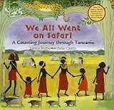 We All Went on Safari: A Counting Journey Through Tanzania