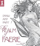 Draw and Paint the Realm of Faerie