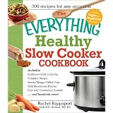 The Everything Healthy Slow Cooker Cookbook (Everything Series)