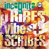Tribes Vibes and Scribes
