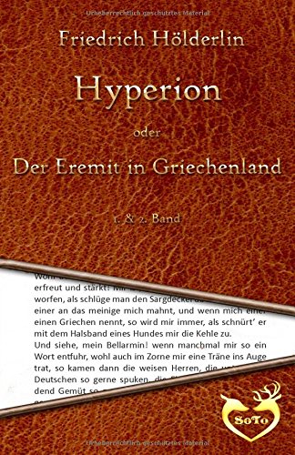 Hyperion oder Der Eremit in Griechenland: 1. & 2. Band (German Edition)
