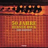 50 Jahre Berner Rock - Samuel Mumenthaler