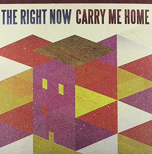 Album Art for Carry Me Home by The Right Now