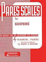 Pares Scales: Saxophone Pares Scales: Saxophone