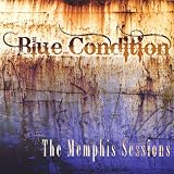 Blue Condition - The Memphis Session