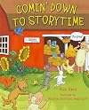 Comin' Down to Storytime