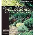 The Well-Designed Mixed Garden (Hardcover)