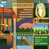 Hindemith: Concerto for Orchestra, Op.38; Violin Concerto