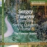 Sergey Taneyev: Complete String Quartets, Vol. 5