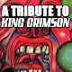 A Tribute To King Crimson