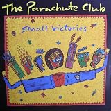 Small victories (1986) / Vinyl record [Vinyl-LP]by Parachute Club