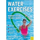 Water Excercises: Workouts With the Aqua Noodle