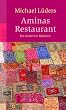 Aminas Restaurant: Ein modernes M�rchen