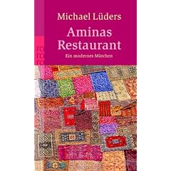 Aminas Restaurant: Ein modernes M�rchen