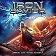 Rise Of The Hero by Iron Savior (2014-03-18)【並行輸入品】