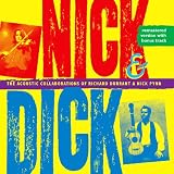 Nick and Dick: The Acoustic Collaborations of...
