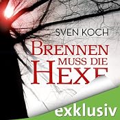 H&ouml;rbuch Brennen muss die Hexe