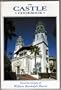 The castle cookbook: The favorite recipes of William Randolph Hearst with rare photos & inside glimpses of Hearst Castle & its celebrated guests