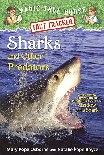 Sharks And Other Predators: A Nonfiction Companion To Magic Tree House #53 Shadow Of The Shark (Turtleback School & Library Binding Edition) (Magic Tree House Fact Tracker)