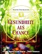 Gesundheit als Chance