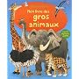 Mon grand livre des gros animaux de Fabiano Fiorin
