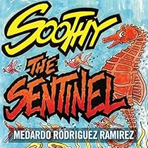 Soothy the Sentinel