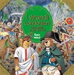 I grandi condottieri raccontati ai pi...